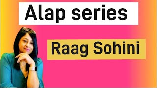 Raag Sohini alap 🎵vocal tutorial🎵Raag shikkha🎵swati Sen 27 november 2024 [upl. by Orion]