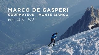 Courmayeur  Monte Bianco record  Marco De Gasperi [upl. by Grindlay]