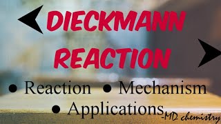 Dieckmann Reaction  Mechanism  Applications [upl. by Aehc]