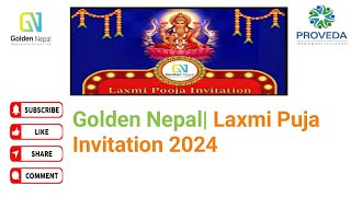 Golden Nepal Laxmi Puja Invitation Video 15th OCT 2024 [upl. by Kelwunn]