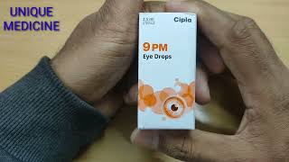 9 PM Eye Drop  Latoprost Eye Drop In Hindi  Latanoprost Opthalmic Solution Usesamp Dose [upl. by Iba183]