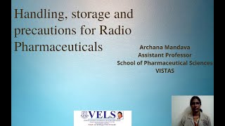 Handling storage and precautions for Radio Pharmaceuticals [upl. by Yraunaj421]