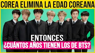 ¿Cuántos años tienen los integrantes de BTS tras la eliminación de la edad coreana [upl. by Omero952]