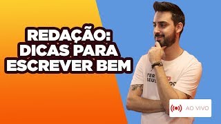 Redação Dicas para escrever bem  Ao Vivo [upl. by Esidnac]