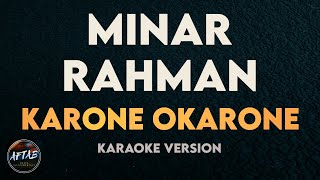 Minar Rahman  Karone Okarone KaraokeInstrumental with Lyrics [upl. by Dart369]