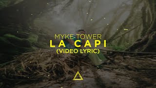 Myke Towers  LA CAPI Video lyric  Brief Music [upl. by Omar]