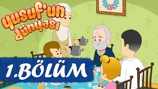 Yusufun Dünyası 1Bölüm  Tanışma [upl. by Opiak]