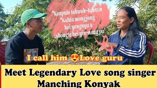 Meet Legendary konyak Love song singer  Manching Konyak  most awaited Moment ❤️ [upl. by Imena652]