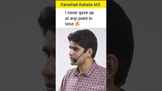 I never gave up at any point in time Kanishak Kataria IAS upsc ips ias lbsnaa iasmotivation [upl. by Ardnoed]