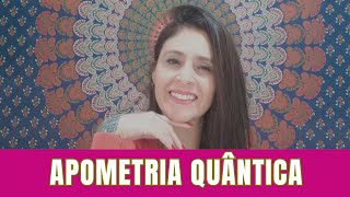 APOMETRIA QUÂNTICA  Como a Apometria Quântica pode te ajudar [upl. by Aynnat]