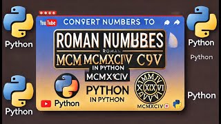 Convert Numbers to Roman Numerals with Python 🐍 [upl. by Metcalf]