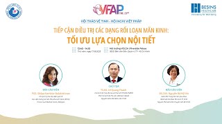 Vietnamese PHIÊN HỘI THẢO VỆ TINH  HỘI NGHỊ VIỆT PHÁP LẦN THỨ 23 17082023  Besins Healthcare [upl. by Gaylord570]