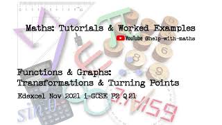 Functions amp Graphs Transformations amp Turning Points Edexcel Nov 2021 i GCSE P2 Q21 [upl. by Golding]