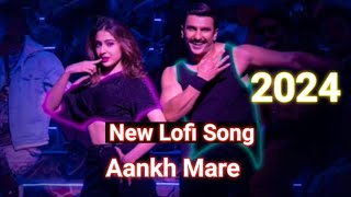 Aankh Mare Ladki Lofi Song 2024 Aankh Mare Wo Ladki Aankh Mare Lofi Song [upl. by Bogoch567]