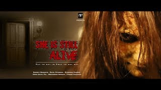 Tejasvi Ahuja Productions  She is Still Alive  Full Length Film  Horror Film [upl. by Orvah165]