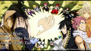 Fairy Tail  I Wish by Milky Bunny OST  Audio [upl. by Quirita]