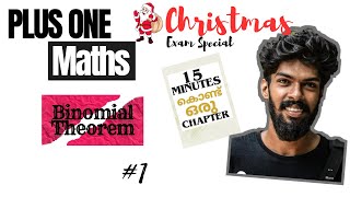 PLUS ONE MATHEMATICS  BINOMIAL THEOREM  CHAPTER 8  xmas exam special  plus one maths  1 shot [upl. by Datha880]