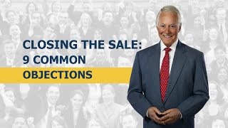 Closing the Sale 9 Common Objections [upl. by Asi739]