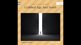 Crabbed Age and Youth – Robert Louis Stevenson Full Classic Audiobook [upl. by Jobina423]