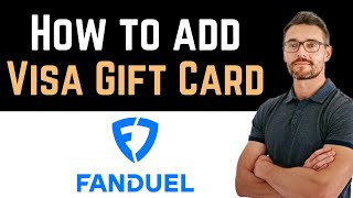 ✅ How To Add Visa Gift Card To Fanduel Easy Guide [upl. by Julianna]