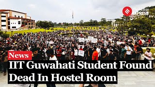 IIT Guwahati Protest Protests Erupt After ThirdYear BTech Student Found Dead In Hostel Room [upl. by Douglass]