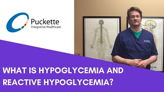 What Is Hypoglycemia and Reactive Hypoglycemia [upl. by Obmar]