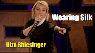 Iliza Shlesinger Im literally wearing a silk blouse right now  Iliza Shlesinger 2024 [upl. by Howlond17]