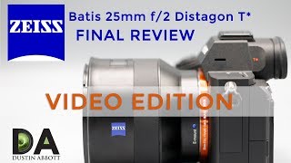 Zeiss Batis 25mm f2 Distagon T Review  4K [upl. by Ninel]