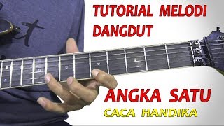 Tutorial Melodi Dangdut ANGKA SATU Caca Handika By Hendar [upl. by Ervin566]