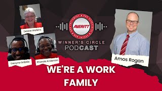 The Winners Circle Podcast  Were A Work Family [upl. by Arykat899]