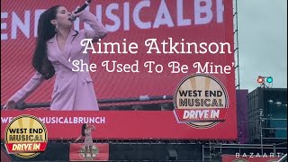 Aimie Atkinson She Used To Be Mine West End Musical Drive In [upl. by Alda]