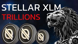 The Stellar XLM Market Takeover Worth a Trillion Dollars [upl. by Gough184]