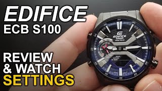 Casio Edifice ECBS100  Review and Watch Settings Tutorial [upl. by Hutt]