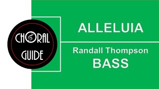 Alleluia  BASS  Randall Thompson [upl. by Ybroc]