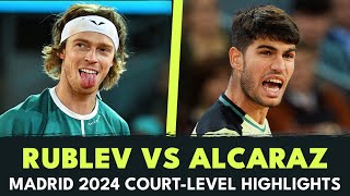 Andrey Rublev vs Carlos Alcaraz CourtLevel Highlights  Madrid 2024 [upl. by Amahcen]