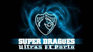 Cânticos Super Dragões  Allez Força Porto Allez [upl. by Aserehtairam543]