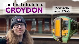 The FINAL STRETCH to Croydon  Coulsdon South to East Croydon [upl. by Kelsey]