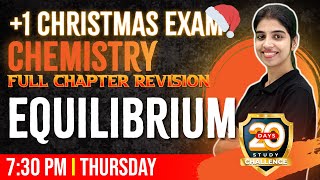 1 Chemistry  Equilibrium  Full Chapter Revision  Chapter 7  Exam Winner [upl. by Meldon]