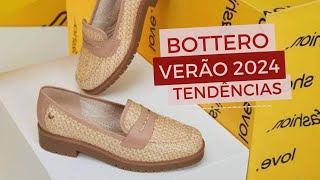 BOTTERO NOVA COLEÇÃO VERÃO 2024 SAPATOS E TENDÊNCIAS VERÃO 2024 CALÇADOS [upl. by Hgiel372]