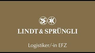 Eine Lehre als Logistikerin bei LINDT [upl. by Eetsud]