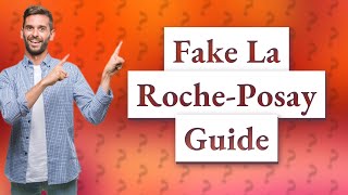 How to know La RochePosay is original vs fake [upl. by Aihselef249]