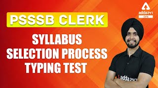 PSSSB Clerk Recruitment 2021  PSSSB Clerk Syllabus Selection Process Typing Test [upl. by Heidi]