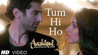 Tum Hi Hoquot Aashiqui 2 Full Song With Lyrics  Aditya Roy Kapur Shraddha Kapoor  status songs [upl. by Ahsieat]