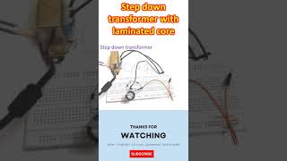 Step down transformer with laminated core [upl. by Bruckner653]