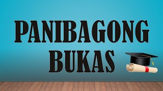 Panibagong Bukas  With Vocal and Lyrics Graduation song [upl. by Strauss487]