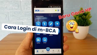 Cara Login di mBCA BCA Mobile Setelah Ganti HP [upl. by Kulseth311]