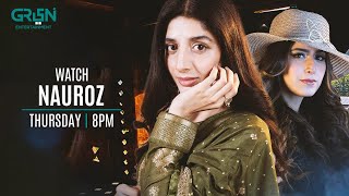 Nauroz  Episode 05  Promo  Mawra Hocane  Green TV Entertainment [upl. by Ybur637]