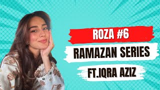 Ramazan Series with Iqra  Roza 6  Family Iftar [upl. by Ueih]