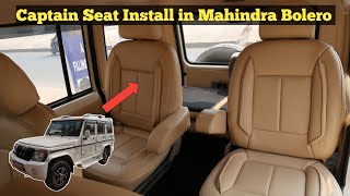 Mahindra Bolero Modified  Captain Seat Install in Bolero  Detail Video [upl. by Trevor]