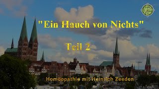 quotEin Hauch von nichtsquot mit Heinrich Zeeden Teil 2 [upl. by Breana610]